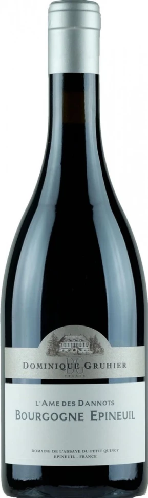 Вино Dominique Gruhier, Bourgogne Epineuil L'Ame des Dannots AOP, 2017