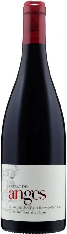 Вино Domaine Usseglio Raymond & Fils, La Part des Anges, Chateauneuf du Pape AOC, 2011